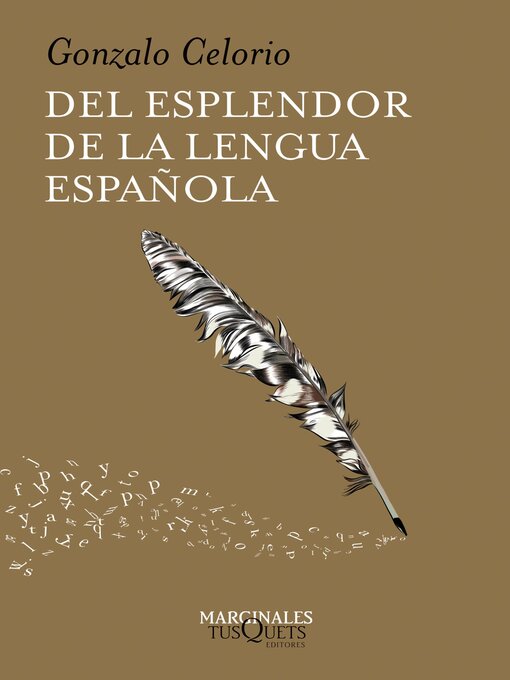 Title details for Del esplendor de la lengua española by Gonzalo Celorio - Wait list